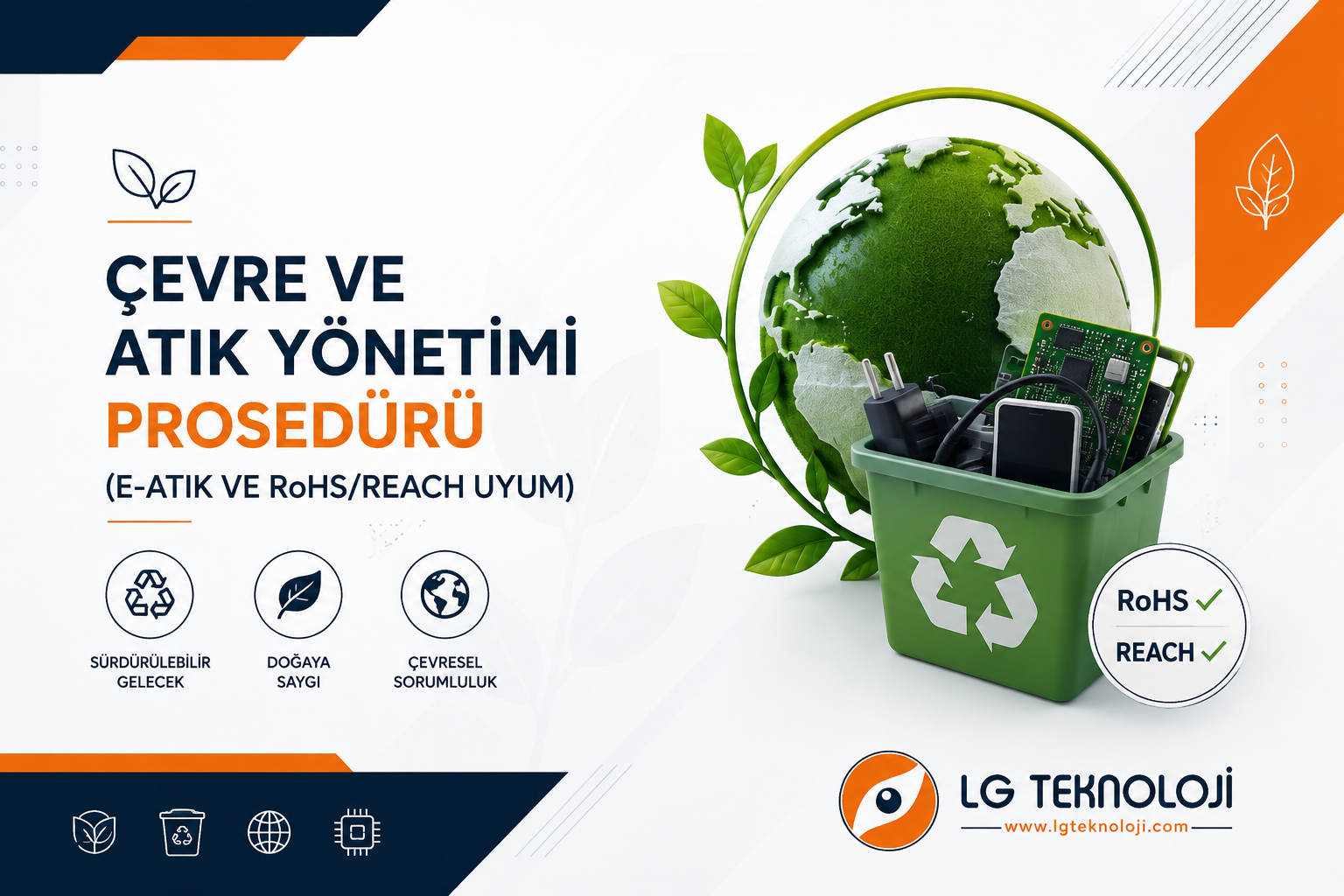 ÇEVRE VE ATIK YÖNETİMİ PROSEDÜRÜ (E-ATIK VE RoHS/REACH UYUM)